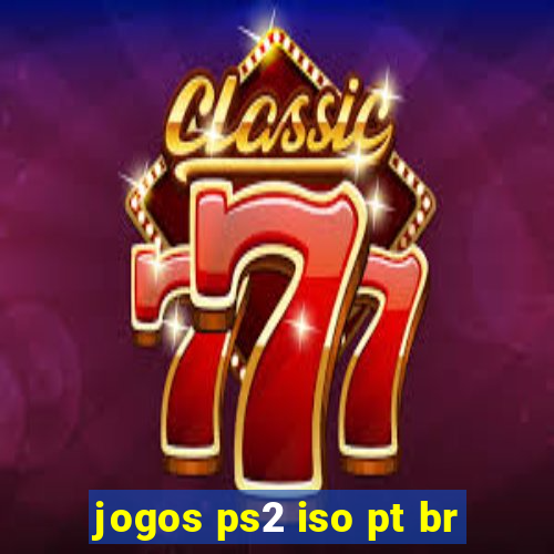 jogos ps2 iso pt br